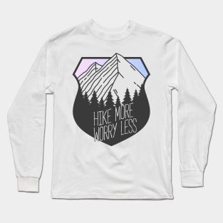 Hike More Worry Less Mountain Crest Sunset Long Sleeve T-Shirt